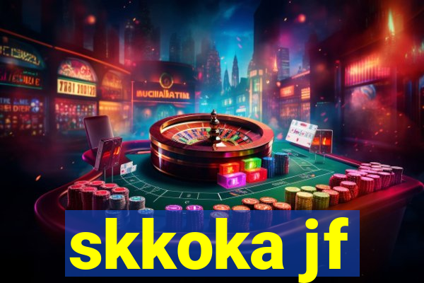 skkoka jf